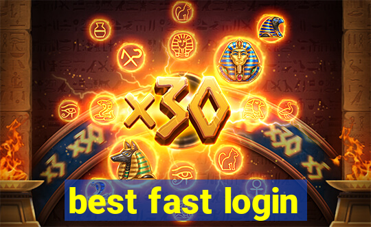 best fast login